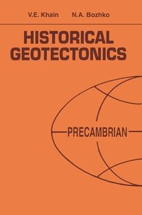 bokomslag Historical Geotectonics - Precambrian