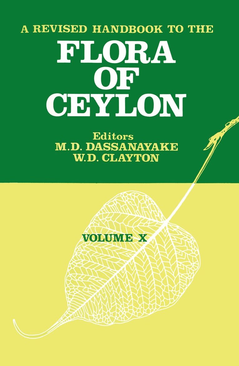 A Revised Handbook to the Flora of Ceylon - Volume 10 1