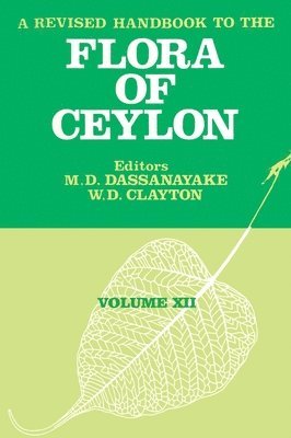 bokomslag Revised Handbook to the Flora of Ceylon - Volume 12