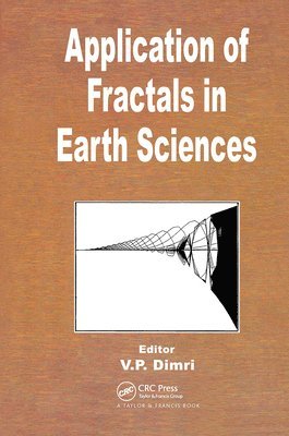 V.P. Dimri - Application of Fractals in Earth Sciences, Inbunden