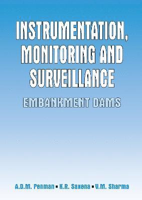 bokomslag Instrumentation, Monitoring and Surveillance: Embankment Dams