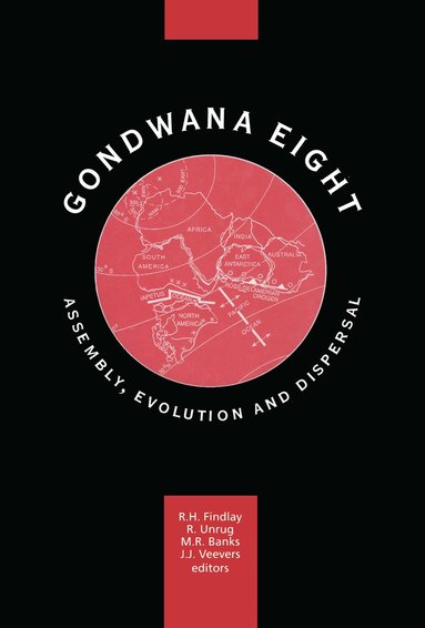 bokomslag Gondwana Eight: Assembly, Evolution and Dispersal