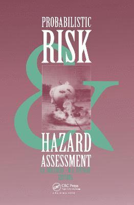 Probabilistic Risk and Hazard Assessment 1