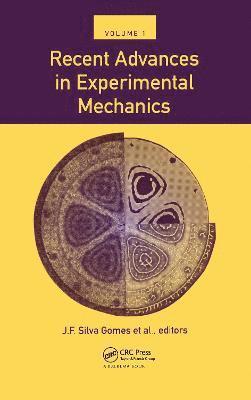 J.F. Silva Gomes, F.B. Branco, F. Martins De Brito, J. Gil Saratva, M. Lurdes EusÉbio, J. Souda Cirne, A. Correia Da Cruz - Recent Advances in Experimental Mechanics, Volume 1, Inbunden