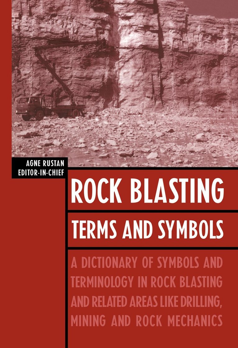 Rock Blasting Terms and Symbols
