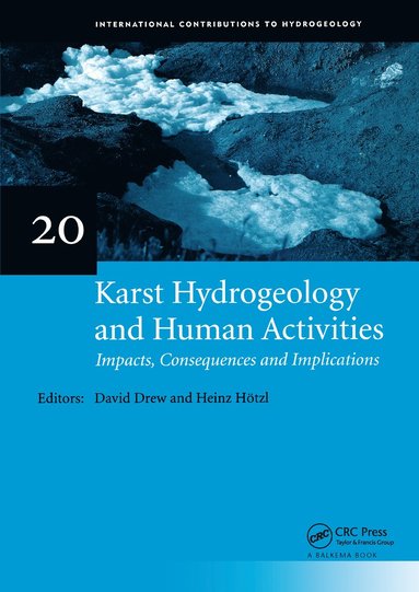 bokomslag Karst Hydrogeology and Human Activities: Impacts, Consequences and Implications