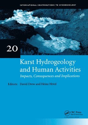 Karst Hydrogeology and Human Activities: Impacts, Consequences and Implications 1