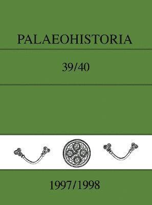 Palaeohistoria 39,40 (1997-1998) 1