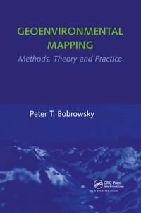 bokomslag Geoenvironmental Mapping: Methods,Theory and Practice