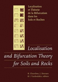 bokomslag Localisation and Bifurcation Theory for Soils and Rocks