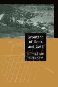 bokomslag Grouting of Rock and Soil