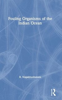 bokomslag Fouling Organisms of the Indian Ocean