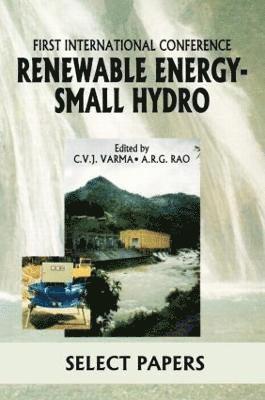 C.V.J. Varma, A.R.G. Rao, C. V. J. Varma, A. R. G. Rao - Renewable Energy - Small Hydro, Inbunden