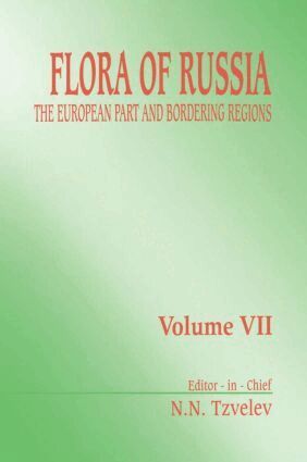 N. N. Tzvelve - Flora of Russia - Volume 7, Inbunden