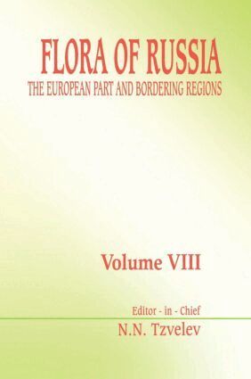 N. N. Tzvelev, N. N. Tzvelve - Flora of Russia - Volume 8, Inbunden