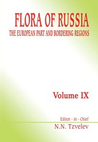 bokomslag Flora of Russia - Volume 9