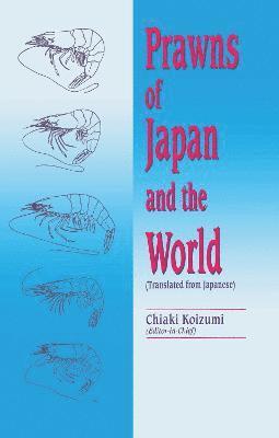 Lindsay G. Ross - Prawns of Japan and the World, Inbunden