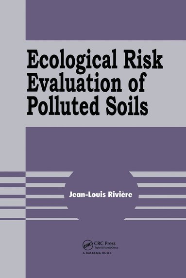 bokomslag Ecological Risk Evaluation of Polluted Soils