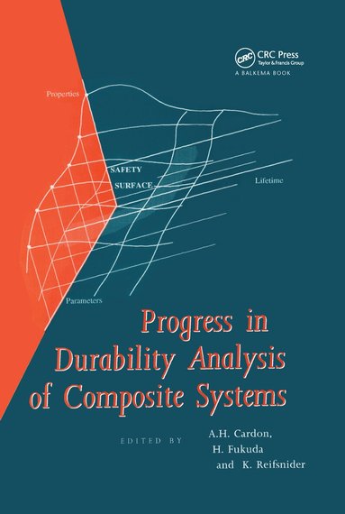 A.H. Cardon, H. Fukuda, K. Reifsnider - Progress in Durability Analysis of Composite Systems, Inbunden