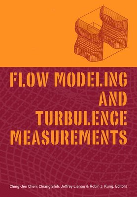 Flow Modeling and Turbulence Measurements 1