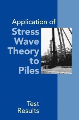 Application of Stress Wave Theory to Piles: Test Results 1