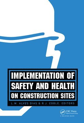 Implementation of Safety and Health on Construction Sites 1