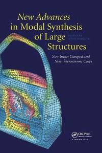 bokomslag New Advances in Modal Synthesis of Large Structures: Non-linear Damped and Non-deterministic Cases