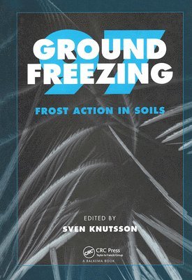 bokomslag Ground Freezing 97: Frost Action in Soils