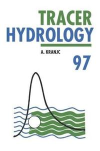 bokomslag Tracer Hydrology 97