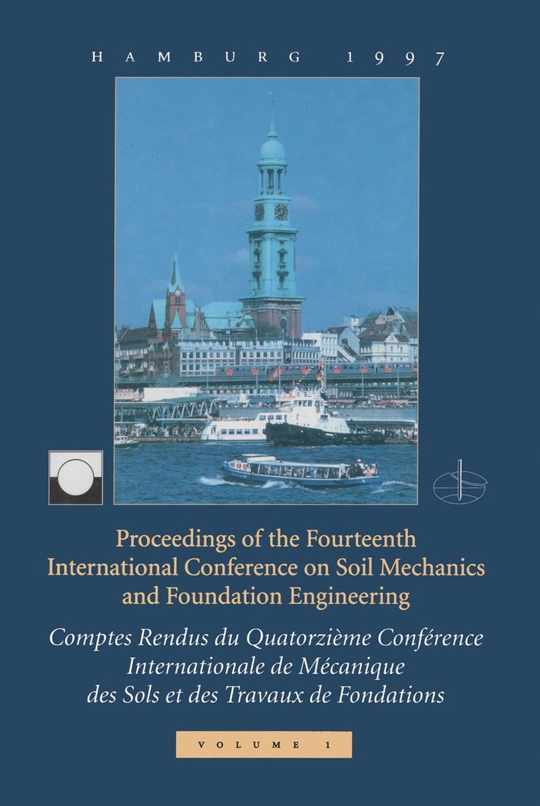 XIVth International Conference on Soil Mechanics and Foundation Engineering, volume 1