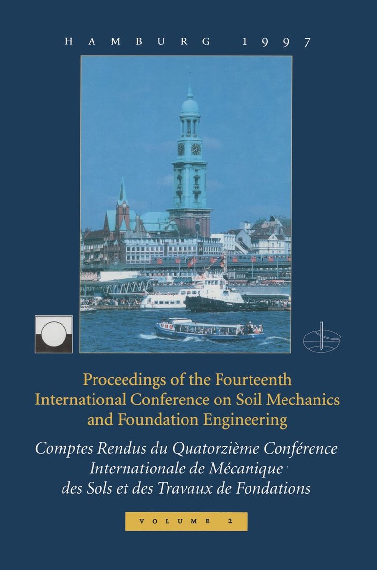 ISSMFE Society, Issmfe Society - XIVth International Conference on Soil Mechanics and Foundation Engineering, volume 2, Inbunden