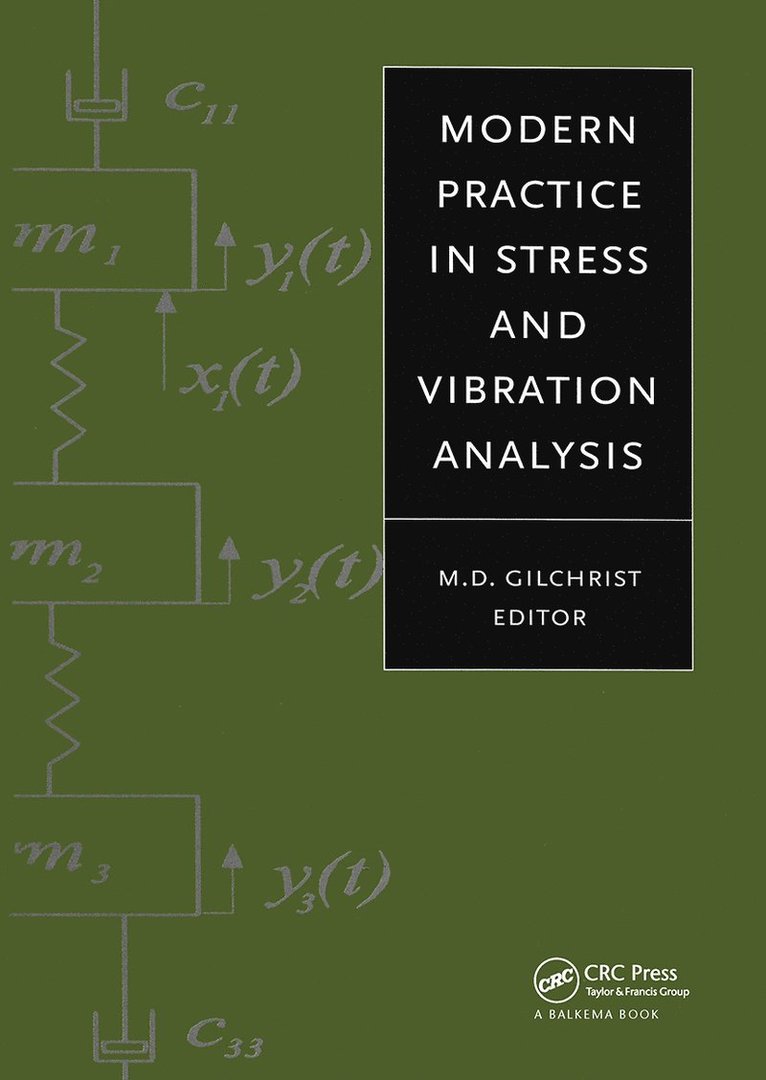 Modern Practice in Stress and Vibration Analysis 1