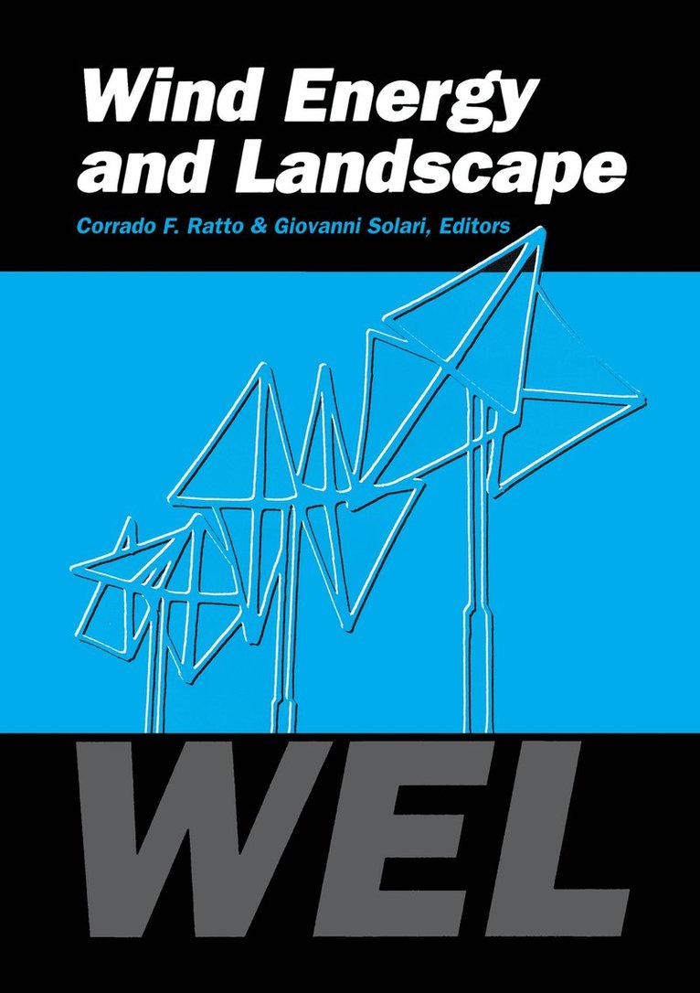 C.F. Ratto, G. Solari - Wind Energy and Landscape, Inbunden