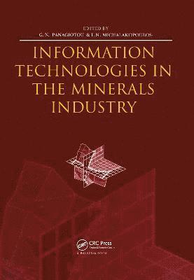 Information Technologies in the Minerals Industry 1