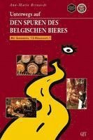 bokomslag Unterwegs auf den Spuren des belgischen Bieres