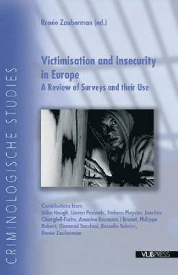 Victimisation and Insecurity in Europe 1