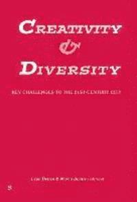 Leon Deben, Marcel Bontje - Creativity and Diversity: Key Challenges to the 21st Century, Häftad