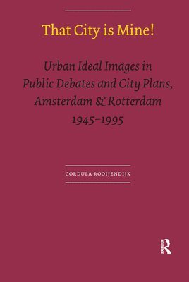 Cordula Rooijendijk, Cordula, Rooijendijk - That City is Mine!, Häftad