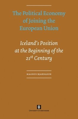 bokomslag Political Economy of Joining the European Union