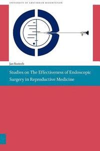 bokomslag Studies on the effectiveness of endoscopic surgery in reproductive medicine