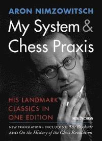 bokomslag My System & Chess Praxis