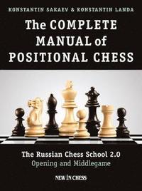bokomslag The Complete Manual of Positional Chess Volume 1