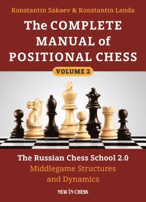The Complete Manual of Positional Chess Volume 2 1