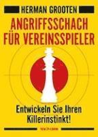 Herman Grooten - Angriffsschach für Vereinspieler, Häftad