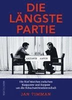 Jan Timman - Die längste Partie, Inbunden