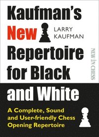 bokomslag Kaufmans New Repertoire for Black and White