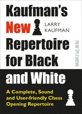 bokomslag Kaufmans New Repertoire for Black and White