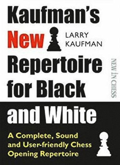 bokomslag Kaufmans New Repertoire for Black and White