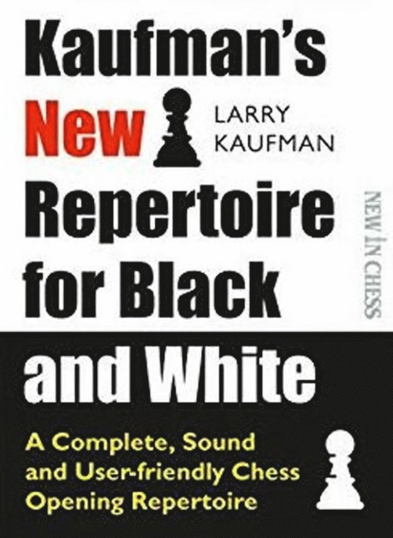 Kaufmans New Repertoire for Black and White 1