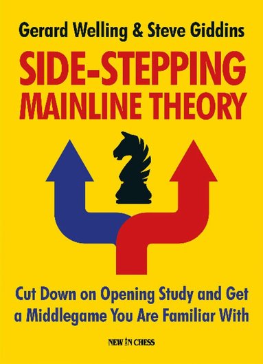 Gerard Welling, Steve Giddins - Side-Stepping Mainline Theory, Häftad